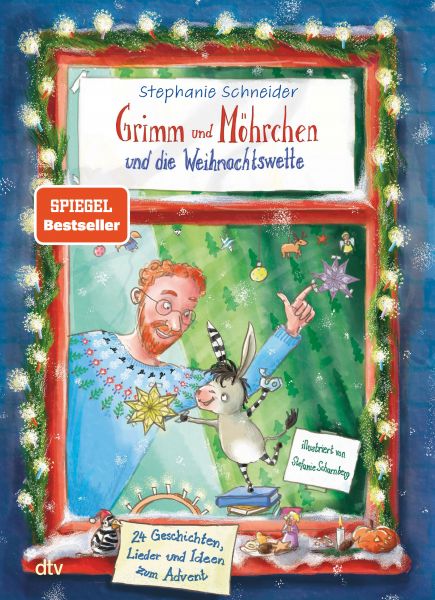 Grimm und Möhrchen und die Weihnachtswette – 24 Geschichten, Lieder und Ideen zum Advent​