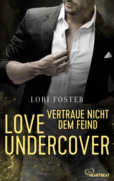 Love Undercover - Vertraue nicht dem Feind