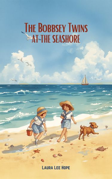 The Bobbsey Twins at the Seashore