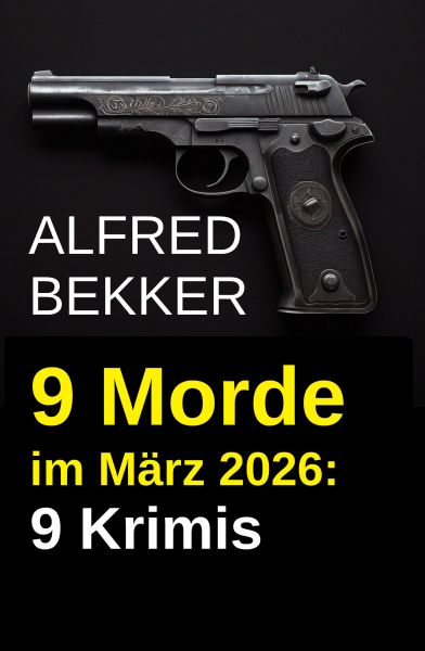 9 Morde im März 2026: 9 Krimis
