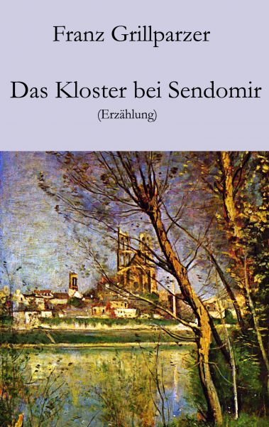 Das Kloster bei Sendomir