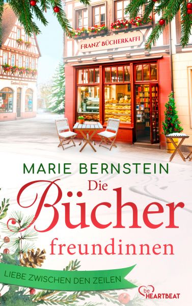 Die Bücherfreundinnen - Liebe zwischen den Zeilen