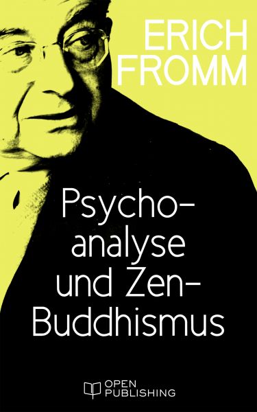 Psychoanalyse und Zen-Buddhismus