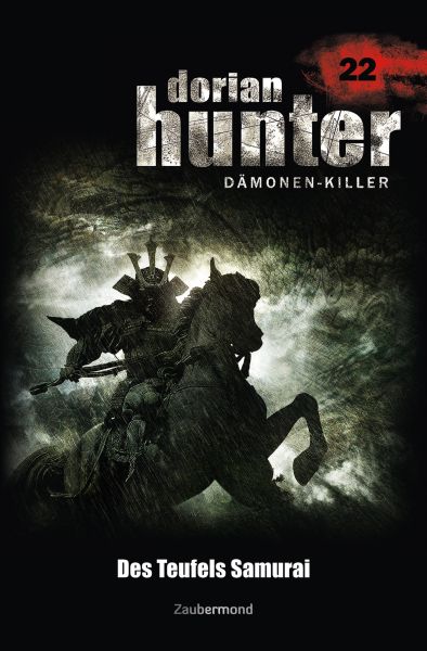 Dorian Hunter 22 - Des Teufels Samurai
