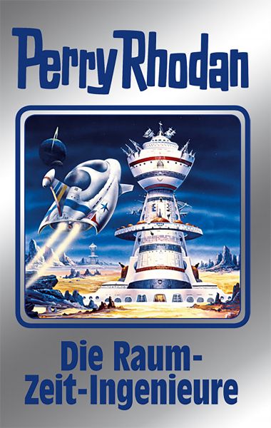 Cover Perry Rhodan 152: Die Raum-Zeit-Ingenieure (Silberband)