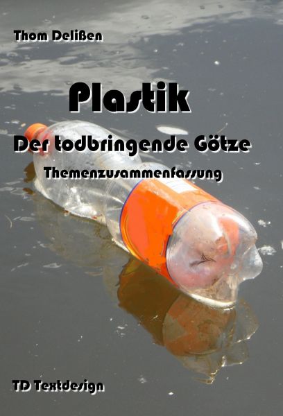 Plastik - Der todbringende Götze