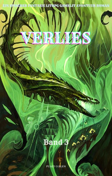 Verlies:Ein Epischer Fantasie LitRPG GameLit Avontuur Roman (Band 3)