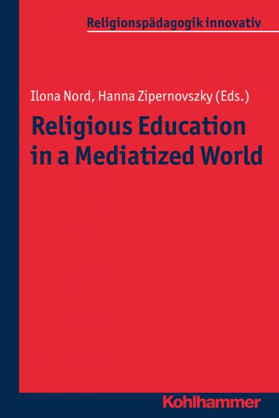 Religious Education in a Mediatized World