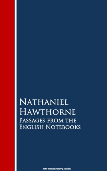Passages from the English Notebooks
