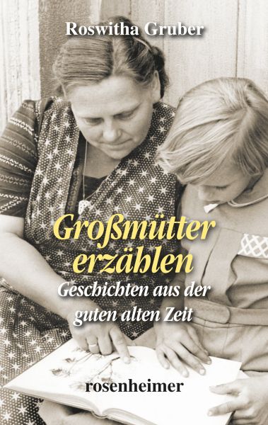 Großmütter erzählen