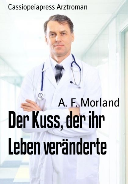 Der Kuss, der ihr Leben veränderte