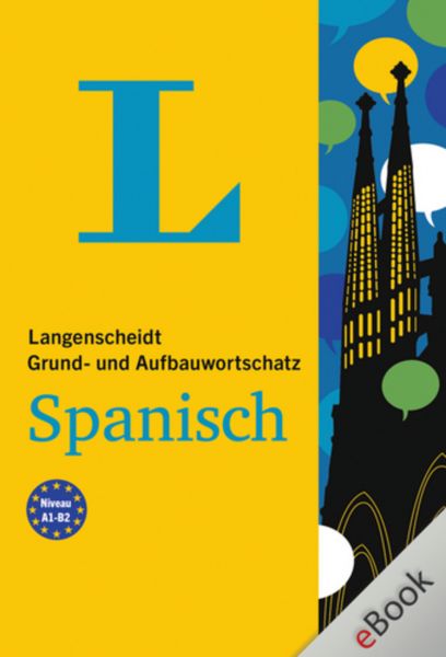 Langenscheidt Grund- und Aufbauwortschatz Spanisch