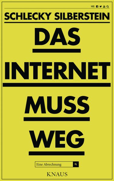 Das Internet muss weg