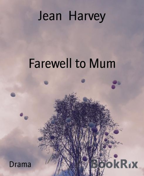 Farewell to Mum