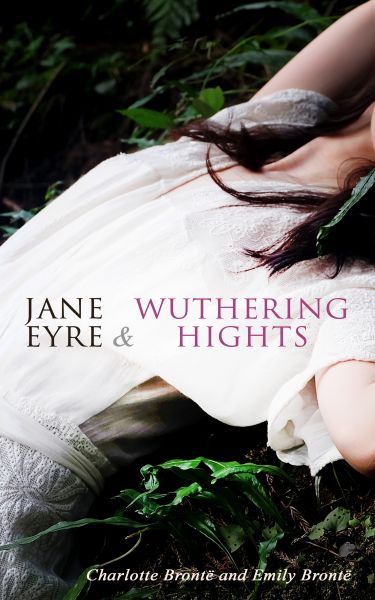 Jane Eyre & Wuthering Hights