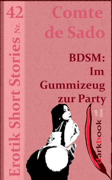 BDSM: Im Gummizeug zur Party