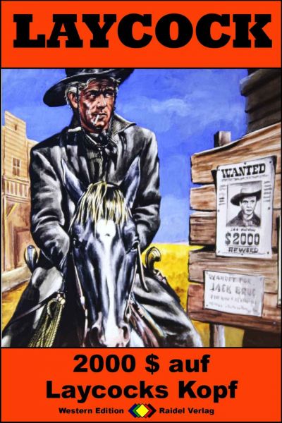 Laycock Western 260: 2.000 $ auf Laycocks Kopf