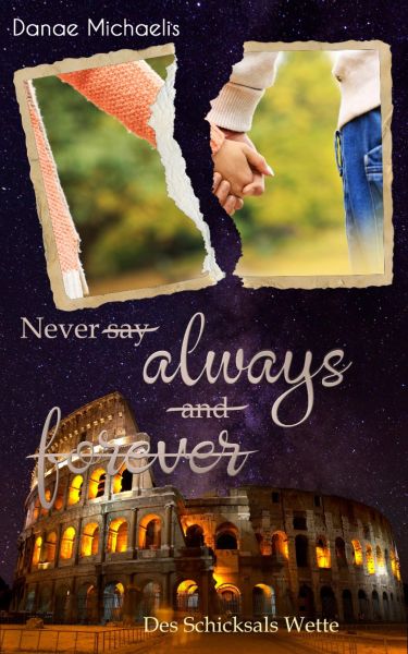 Never say Always and Forever