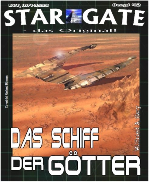 STAR GATE 042: Das Schiff der Götter