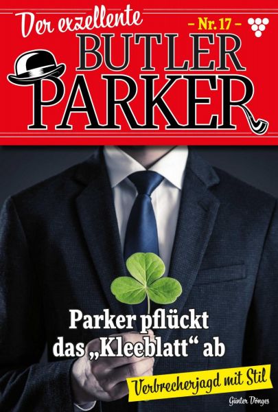 Der exzellente Butler Parker 17 – Kriminalroman