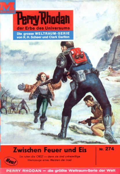 Perry Rhodan 274: Zwischen Feuer und Eis