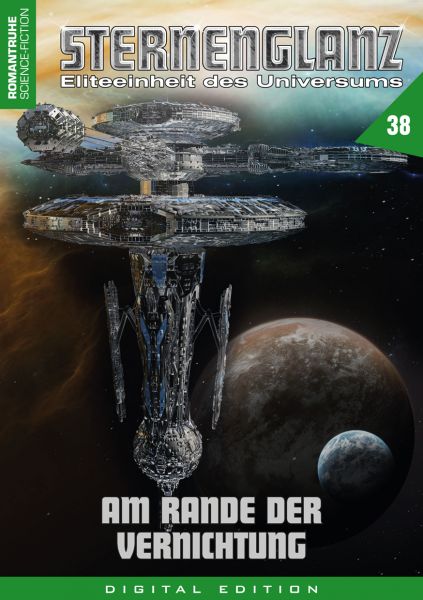 Sternenglanz 38 - Am Rande der Vernichtung