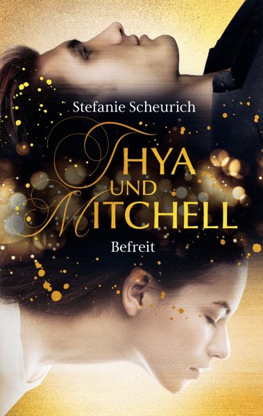 Thya und Mitchell – Teil 3