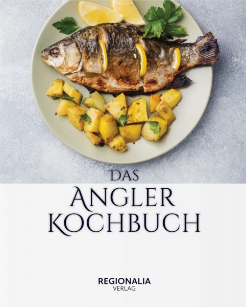 Das Angler Kochbuch