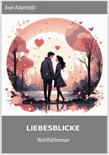 LiebesBlicke