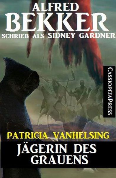 Patricia Vanhelsing - Jägerin des Grauens
