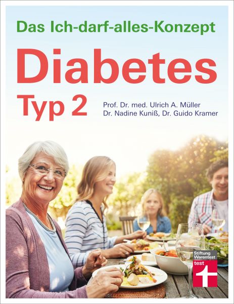Diabetes Typ 2: Lebensgestaltung für gute Blutzuckerwerte - Therapie, Ernährung, Medikamente - Unter