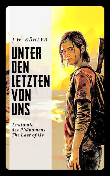 UNTER DEN LETZTEN VON UNS