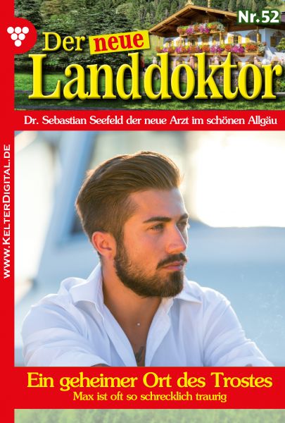 Der neue Landdoktor 52 – Arztroman