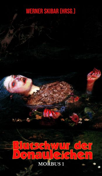 Blutschwur der Donauleichen