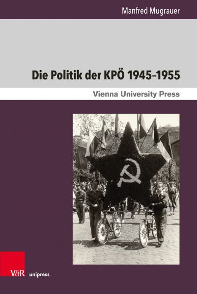 Die Politik der KPÖ 1945–1955