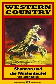 WESTERN COUNTRY 172: Shannon und die Wüstenteufel