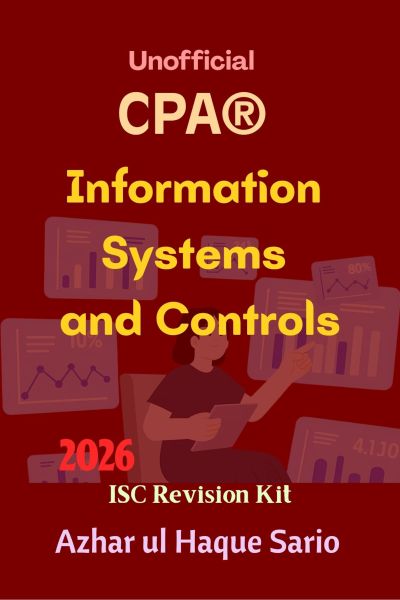 Unofficial CPA® Information Systems and Controls 2026