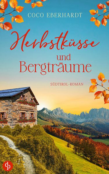 Herbstküsse und Bergträume