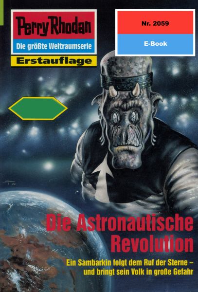 Perry Rhodan 2059: Die Astronautische Revolution