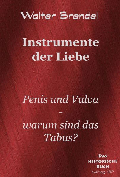 Instrumente der Liebe