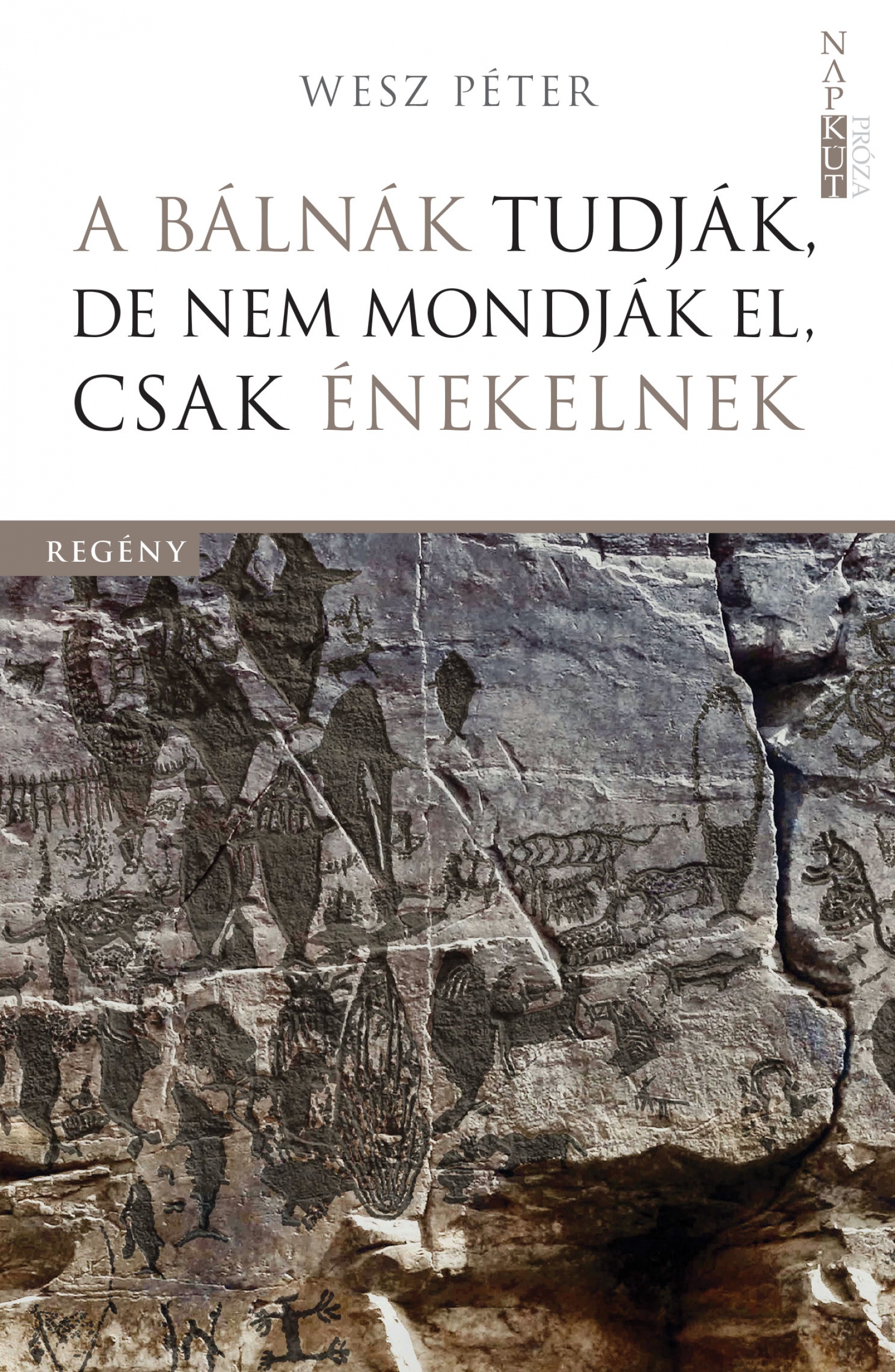 A bálnák tudják, de nem mondják el, csak énekelnek (Wesz Péter - Napkút ...