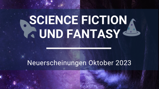 Science-Fiction-Neuerscheinungen-Oktober-23