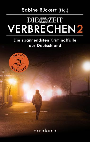 Cover Sabine Rückert (Hg.): ZEIT Verbrechen 2