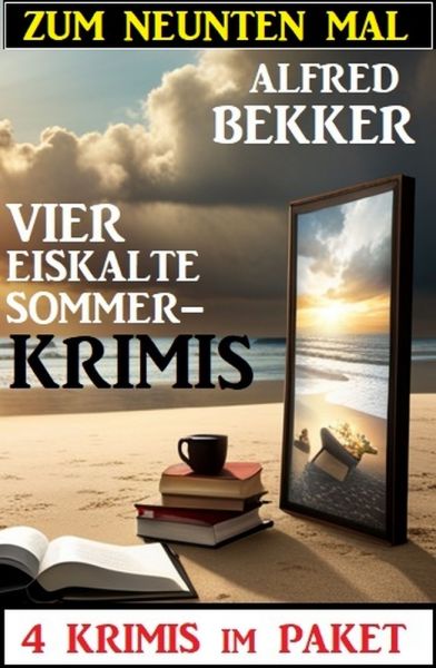 Zum neunten Mal vier eiskalte Sommerkrimis: 4 Krimis im Paket