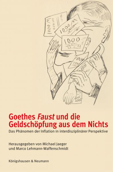 Goethes Faust und die Geldschöpfung aus dem Nichts