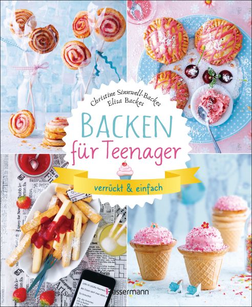 Sinnwell-Backes C.,Backen für Teenager