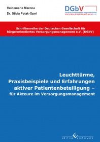 Leuchttürme, Praxisbeispiele und Erfahrungen aktiver Patientenbeteiligung