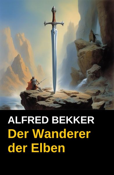 Der Wanderer der Elben