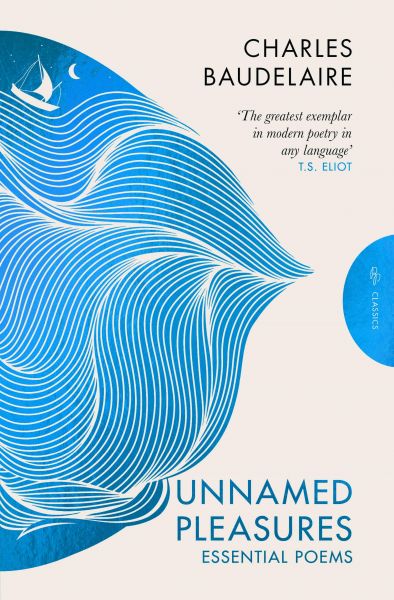 Unnamed Pleasures: Essential Poems