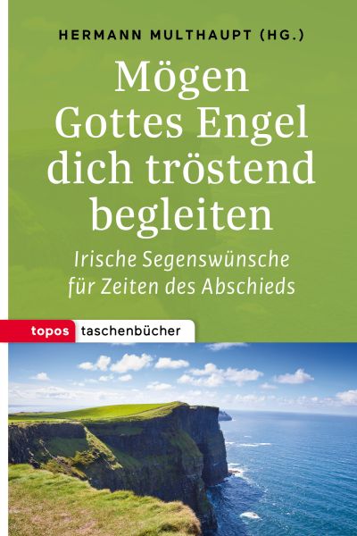 Mögen Gottes Engel dich tröstend begleiten